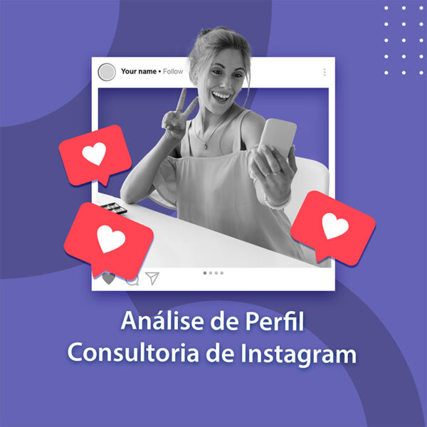 Análise de perfil e Consultoria de Instagram 1